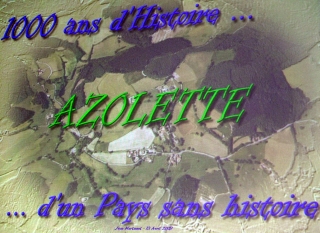 Azolette, 1000 ans d'histoire